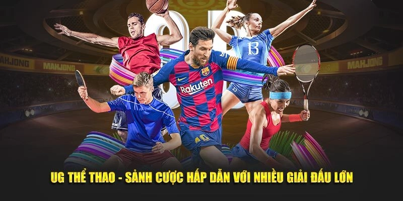 UG Thể Thao - Sân Chơi Giải Trí Thú Vị, Đa Dạng Trò Chơi